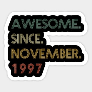 Awesome Since November 1997 Sticker